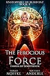 The Ferocious Force