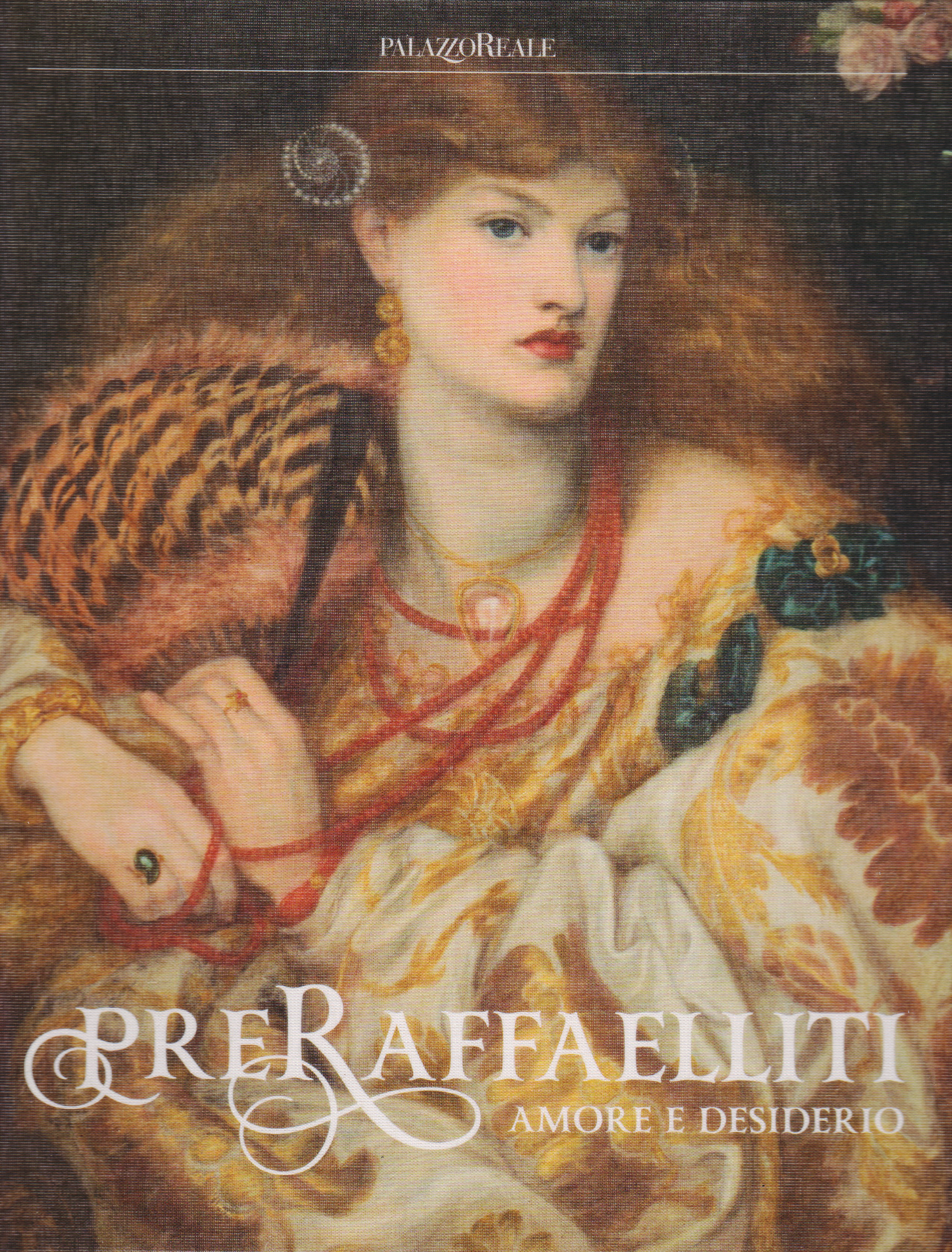 Preraffaelliti. Amore e desiderio (Hardcover)