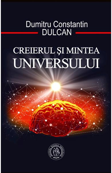 Creierul si Mintea Universului (Paperback)