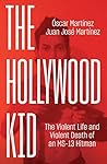 The Hollywood Kid...