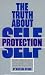 The Truth About Self-Protec...