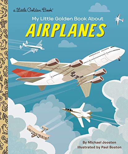 My Little Golden Book About Airplanes (Kindle Edition)