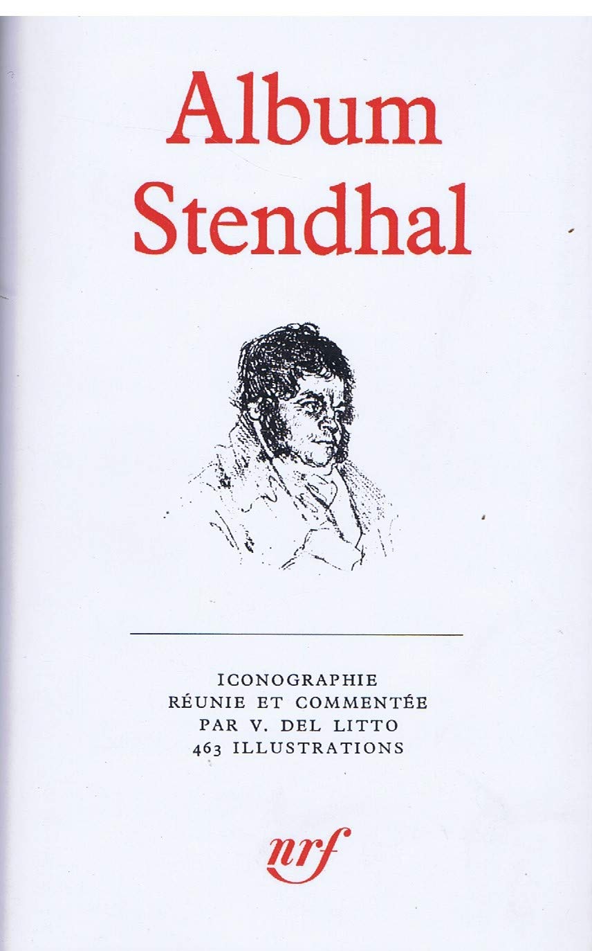 Album Stendhal. Iconographie commentée