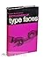 The Encyclopaedia of Type Faces by W. Pincus Jaspert