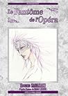 Le fantôme de l'opéra by Gaston Leroux
