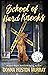 School of Hard Knocks (A Gi...