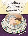 Finding Grandma's Memories by Jiyeon Pak
