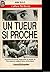 Un Tueur Si Proche by Ann Rule