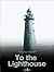 To the lighthouse