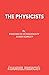 The Physicists