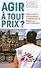 Agir à tout prix ?: Négocia...