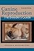 Canine Reproduction: The Breeder's Guide - Revised 3rd Edition
