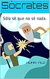 Sócrates: Sólo sé...