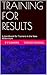Training for Results: A Han...