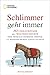Schlimmer geht immer: 365 Unglückstage der Weltgeschichte. Eine fröhlich grimmige Chronik von Missgeschicken, Chaos und Pech