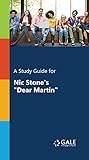 A Study Guide for Nic Stone's "Dear Martin"