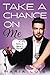 Take A Chance On Me (NOLA Heart #2)