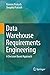 Data Warehouse Requirements...