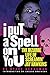 I Put a Spell on You: The Bizarre Life of Screamin' Jay Hawkins