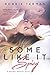 Some like It Spicy (A Perfect Recipe, #1)