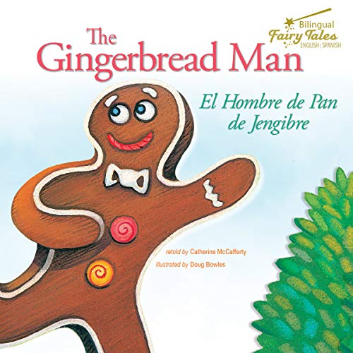 Bilingual Fairy Tales Gingerbread Man: El Hombre de Pan de Jengibre (Kindle Edition)