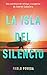 La Isla del Silencio