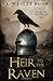 Heir to the Raven: Book 1 o...