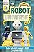 Robot Universe (DK Readers Level 4)