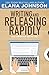 Writing and Releasing Rapidly