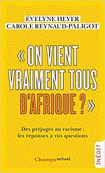 « On vient vraiment tous d’Afrique ? » Des préjugés au racisme : les réponses à vos questions (Mass Market Paperback)