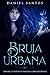 Bruja Urbana: Romance y Pas...