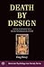 Death by Design: Capital Pu...
