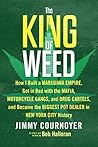The King of Weed:...