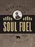 Soul Fuel: A Daily Devotional