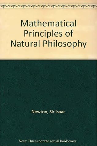 Mathematical Principles of Natural Philosophy