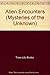 Alien Encounters (Mysteries of the Unknown)