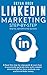 LinkedIn Marketing Step-By-...