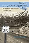 Tales Along El Camino Sierra Two!: A Sentimental Journey Along Highway 395