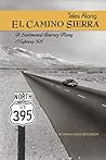 Tales Along El Camino Sierra One