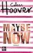 Maybe Now (Maybe, #2)