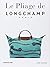Le pliage de Longchamp Paris