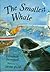 The Smallest Whale (Picture Books)