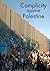 Complicity Against Palestin...