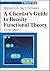 A Chemist's Guide to Density Functional Theory