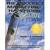 The Product Marketing Handbook for Software: The complete guide to sucessfully launching and sustaining your software product