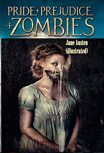 Pride and Prejudice and Zombies