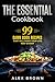 The Essential CookBook: 99 ...