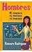 Hombres, ni machos, ni mensos, ni mansos/ Mans, Nor Machos, Not Stupid, Nor Gentle (Spanish Edition)