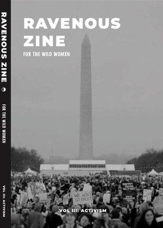 Ravenous Zine: For the Wild Woman - Vol. 3: Activism (Paperback)
