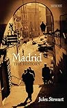 Madrid: The History